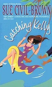 Book cover for "Catching Kelly" by Rachel Lee