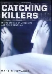 Book cover for "Catching Killers" by Martin Edwards