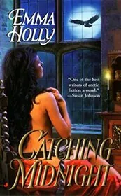 Book cover for "Catching Midnight" by Emma Holly