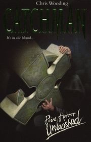 Book cover for "Catchman" by Chris Wooding