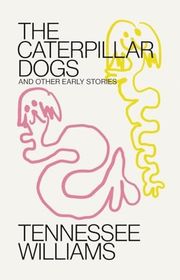 Book cover for "Caterpillar Dogs"