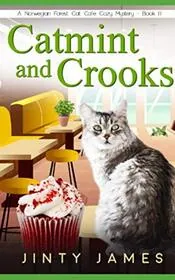 Catmint and Crooks