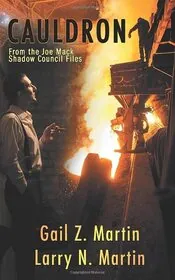 Book cover for "Cauldron" by Gail Z Martin