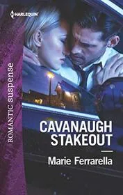 Cavanaugh Stakeout
