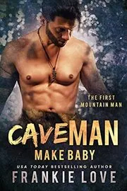 Cave Man Make Baby