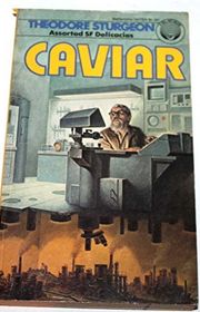 Book cover for "Caviar" by Theodore Sturgeon