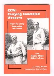 Book cover for "Ccw, Carrying Concealed Weapons" by Jerry Ahern