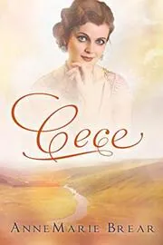 Book cover for "Cece" by AnneMarie Brear
