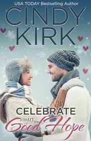 Book cover for "Celebrate in Good Hope" by Cindy Kirk