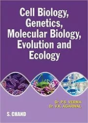 Book cover for "Cell Biology, Genetics, Molecular Biology, Evolution and Ecology" by P.S. Verma