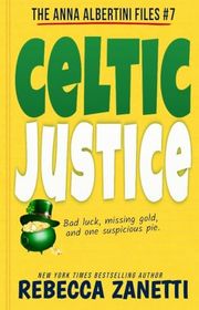 Book cover for "Celtic Justice" by Rebecca Zanetti