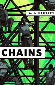 Book cover for "Chains" by AJ Hartley