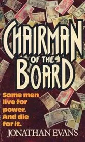 Chairman of the Board / Takeover / At Any Price
