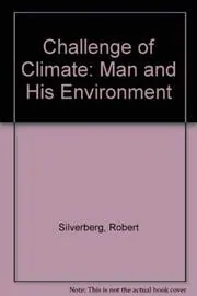 Book cover for "Challenge of Climate" by Robert Silverberg