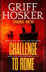 Book cover for "Challenge to Rome" by Griff Hosker