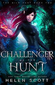 Book cover for "Challenger of the Hunt" by Helen Scott