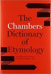 Book cover for "Chambers Dictionary of Etymology" by Robert K. Barnhart