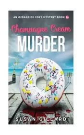 Champagne Cream and Murder