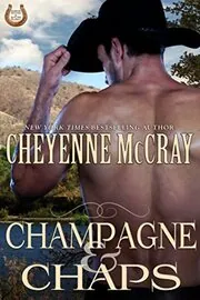 Book cover for "Champagne and Chaps" by Cheyenne McCray