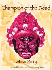 Book cover for "Champion of the Dead" by Steve Perry
