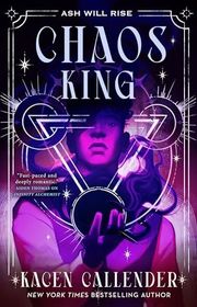 Book cover for "Chaos King" by Kacen Callender
