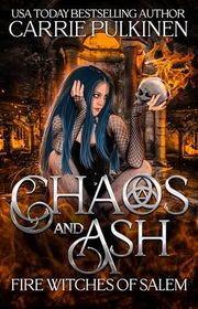 Book cover for "Chaos and Ash" by Carrie Pulkinen