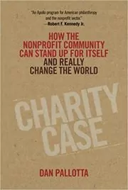 Book cover for "Charity Case" by Dan Pallotta