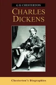 Book cover for "Charles Dickens" by Gilbert Keith Chesterton