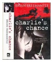 Charlie's Chance / Bomb Grade
