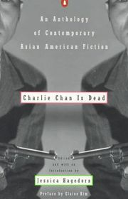 Book cover for "Charlie Chan is Dead: An Anthology of Contemporary Asian American Fiction"
