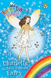 Book cover for "Charlotte the Baby Princess Fairy" by Daisy Meadows