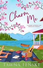Book cover for "Charm Me" by Tawna Fenske