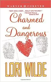 Charmed and Dangerous