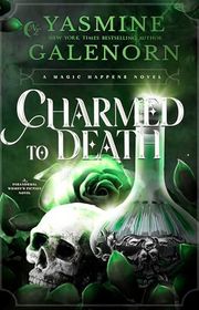 Book cover for "Charmed to Death" by Yasmine Galenorn