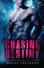Chasing Destiny