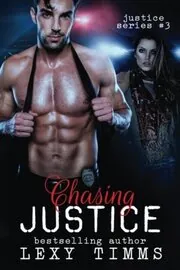 Chasing Justice