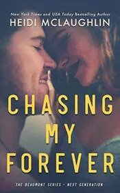 Book cover for "Chasing My Forever" by Heidi McLaughlin