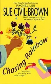 Book cover for "Chasing Rainbow" by Rachel Lee
