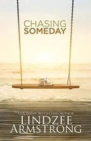 Chasing Someday