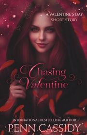 Book cover for "Chasing Valentine" by Penn Cassidy