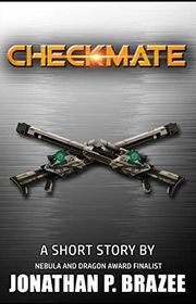 Book cover for "Checkmate" by Jonathan P Brazee