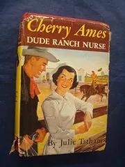 Cherry Ames, Dude Ranch Nurse