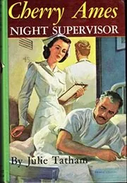 Cherry Ames, Night Supervisor