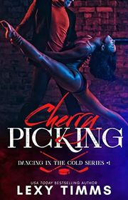 Book cover for "Cherry Picking" by Lexy Timms