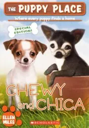 Book cover for "Chewy and Chica" by Ellen Miles