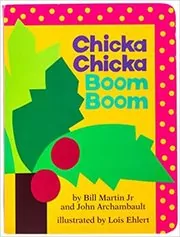 Book cover for "Chicka Chicka Boom Boom" by Bill Martin Jr.