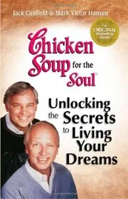 Chicken Soup for the Soul: Living Your Dreams