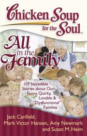 Book cover for "Chicken Soup for the Soul: All in the Family" by Jack Canfield