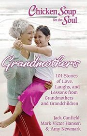 Book cover for "Chicken Soup for the Soul: Grandmothers" by Jack Canfield