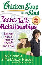 Book cover for "Chicken Soup for the Soul: Teens Talk Relationships" by Jack Canfield